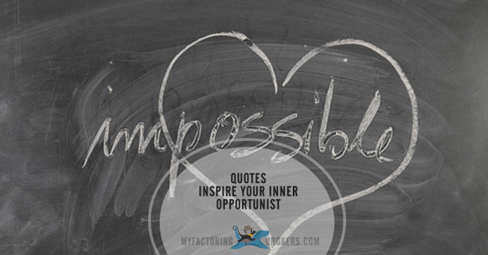 12 Motivational Quotes for Entrepreneurs About Pursuing Business Opportunities