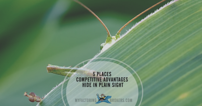 5 Places Competitive Advantages Hide in Plain Sight