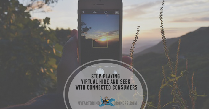 Stop Playing Virtual Hide and Seek with Connected Consumers