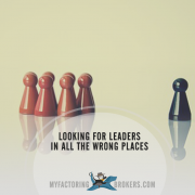 Looking for leaders in all the wrong places