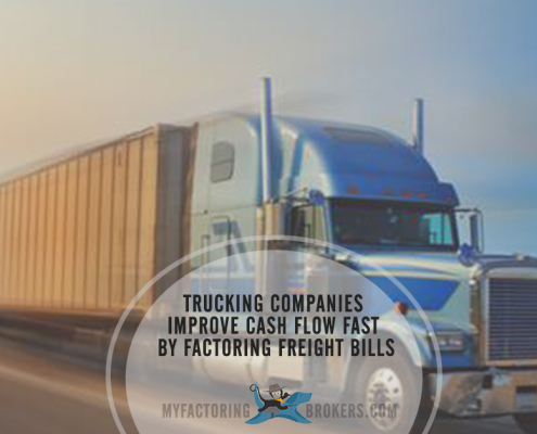 Trucking Companies Improve Cash Flow Fast by Factoring Freight Bills