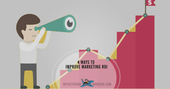 4 Ways to Improve Marketing ROI from Your Marketing Efforts