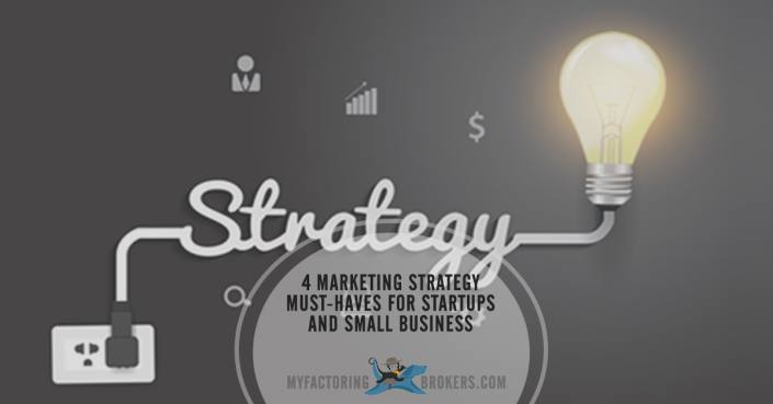 Infographic - 4 Marketing Strategy Must-Haves for Startups and Small Business