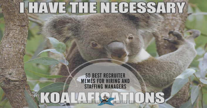 Recruiter Meme Collection: 50 Pain Points of the Modern Day Recruiter